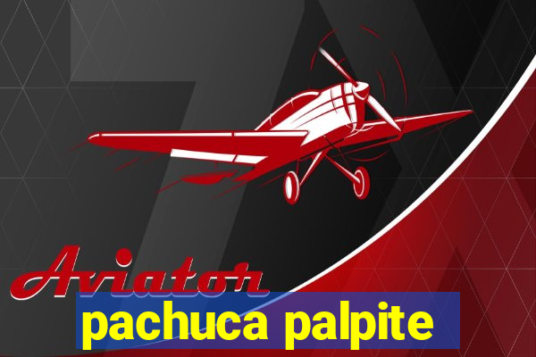 pachuca palpite